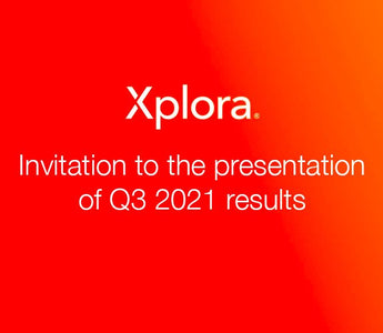 Xplora Technologies invitation to the presentation of Q3 2021 results - Xplora US