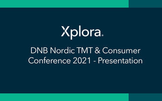 DNB Nordic TMT & Consumer Conference 2021 - Xplora US