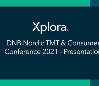 DNB Nordic TMT & Consumer Conference 2021 - Xplora US