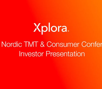 Xplora Technologies at DNB Nordic TMT & Consumer Conference - Investor Presentation - Xplora US