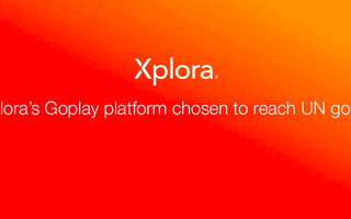 Xplora’s Goplay platform chosen to reach UN goals - Xplora US